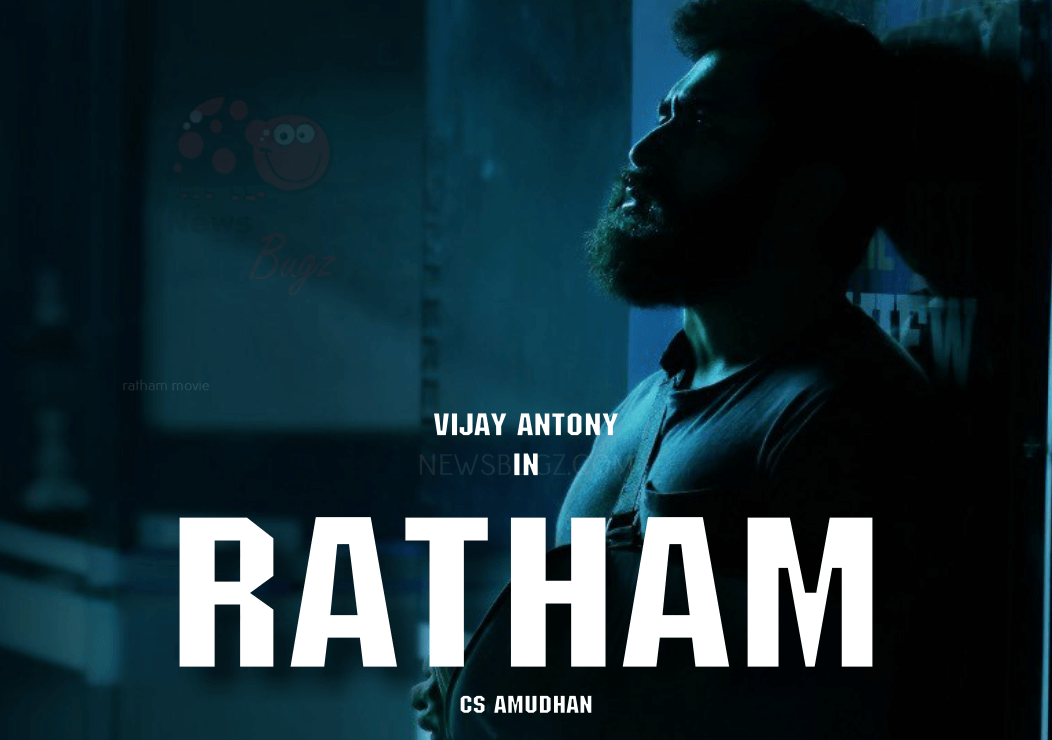 Ratham Tamil Movie (2022) Cast & Crew Release Date Songs OTT